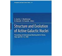 Structure And Evolution Of Active Galactic Nuclei