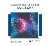 Structure And Function Of Sars-Cov-2