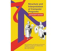 Structure and Interpretation of Computer Programs: JavaScript Edition