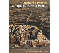 Structure And Meaning in Human Settlements Tony Atkin (Auteur)