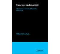 Structure and Mobility William Hamilton Sewell (Auteur)