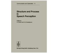 Structure And Process In Speech Perception