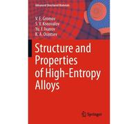 Structure And Properties Of High-Entropy Alloys