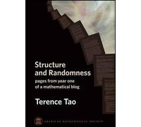 Structure and Randomness: Pages from Year One of a Mathematical Blog