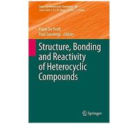 Structure, Bonding And Reactivity Of Heterocyclic Compounds