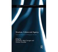 Structure, Culture And Agency