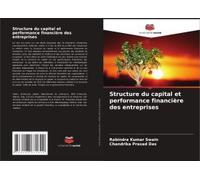 Structure Du Capital Et Performance Financière Des Entreprises