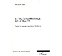 Structure dynamique de la réalité - Xavier Zubiri - L'harmattan - broché - Essai