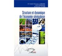 Structure et dynamique de l'économie sénégalaise - El Hadji Alioune Camara - L'harmattan - broché - Etude