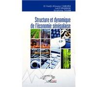 Structure et dynamique de l'économie sénégalaise Latif Dramani (Auteur), Ibrahima Thiam (Auteur), El Hadji Alioune Camara (Auteur)