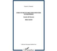 Structure et organisation des entreprises Francis L. Gamsore (Auteur)