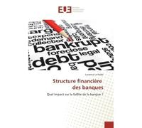 Structure financière des banques - Laurence Le Poder - Universitaires Europeennes - broché - Essai