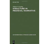 Structure In Medieval Narrative