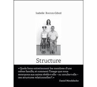 Structure. Isabelle Boccon-Gibod Edition bilingue français-anglais - Isabelle Boccon-Gibod - Hemeria France - relié - Beau livre