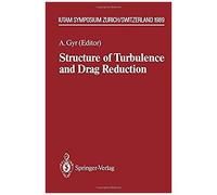 Structure Of Turbulence And Drag Reduction