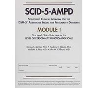 Structured Clinical Interview for the Dsm-5 Alternative Model for Personality Disorders Scid-5-ampd Module I: Level of Personality Functioning Scale