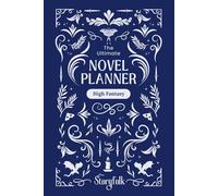 Structured Fantasy Novel Planner | Fantasy Writing Guide & Workbook | By Storyfolk: Plan and organize your novel's plot, characters, world, and magic system.