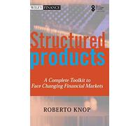 Produits structurés – Kit complet pour affronter des marchés financiers en mutation – Wiley-VCH