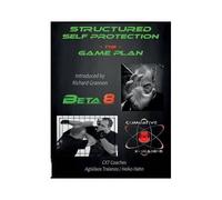 Structured Self Protection The Game Plan