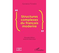 Structures complexes du français moderne: Nouvelle édition revue et mise à jour