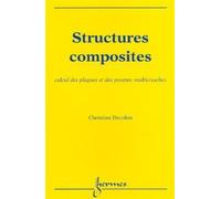 Structures composites Calcul des plaques et des poutres multicouches - Christian DECOLON - Hermes Science Publications - broché - Manuel