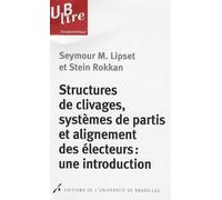 STRUCTURES DE CLIVAGES, SYSTEMES DE PARTIS ET ELIGNEMENT DES ELECTEURS : UNE INT (0000)