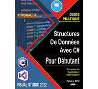 Structures de donnees avec c#10: et visual studio 2022