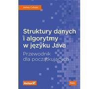 Structures de données et algorithmes en Java James Cutajar (Buch auf Polnisch)