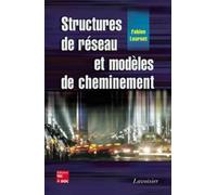 Structures de réseau et modèles de cheminement