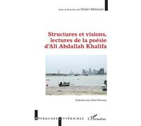 Structures et visions lectures de la poesie - Chokri Mimouni - L'harmattan - broché - Essai
