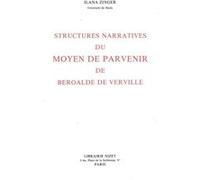Structures narratives du Moyen de parvenir de Beroalde de Virville Ilana Zinger (Auteur)