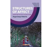 Structures of Affect: Gender and Political Culture in China