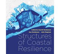 Structures of Coastal Resilience