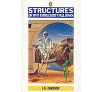 structures: or why things don't fall down Gordon J.E. (Auteur)