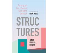 Structures Pourquoi les choses tiennent debout - James Edward Gordon - Quanto - broché - Essai