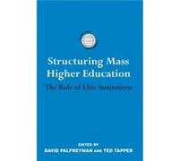 Structuring Mass Higher Education - [Version Originale] David Palfreyman, Ted Tapper (Auteur)
