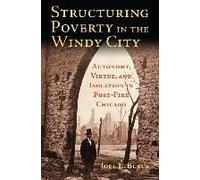 Structuring Poverty In The Windy City