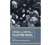 Struggle And Survival In Palestine/Israel