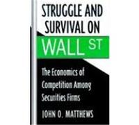 Struggle and Survival on Wall Street John O. Matthews (Auteur)