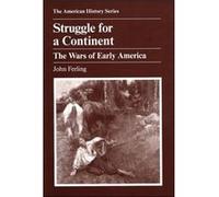 Struggle for a Continent by John West Georgia College Ferling John E. Ferling (Auteur)