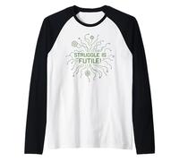 Struggle is Futile Manche Raglan