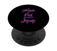 Struggle is Real Jesus Chrétienne Verse de la Bible Prière Rose PopSockets PopGrip Adhésif