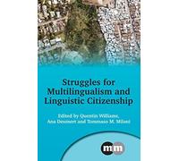 Struggles For Multilingualism And Linguistic Citizenship