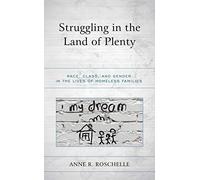 Struggling In The Land Of Plenty