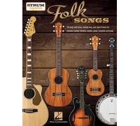 Strum Together: Folk Songs - 70 Songs to Play with Ukulele, Baritone Ukulele,