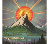 Strumbellas - We Still Move on the Dance Flo