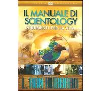Strumenti per la vita. Un film basato sul libro «Il manuale di Scientology». DVD
