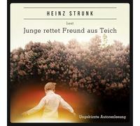 Strunk,Heinz - Junge Rettet Freund aus Teich