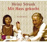 Strunk,Heinz - Mit Hass Gekocht