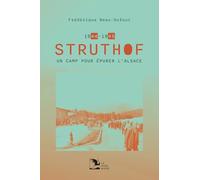 Struthof 1944-1945 : un camp pour épurer l’Alsace